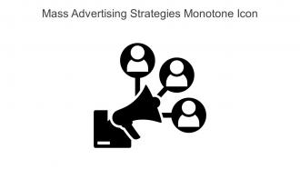Mass Advertising Strategies Monotone Icon In Powerpoint Pptx Png And Editable Eps Format