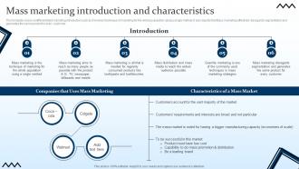 Mass Marketing Introduction And Characteristics Targeting Strategies And The Marketing Mix