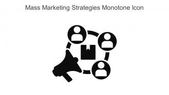 Mass Marketing Strategies Monotone Icon In Powerpoint Pptx Png And Editable Eps Format
