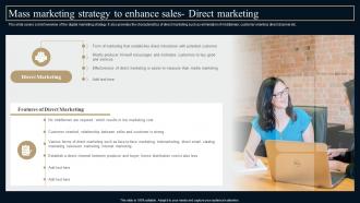 Mass Marketing Strategy To Direct Marketing Comprehensive Guide Strategies To Grow Business Mkt Ss