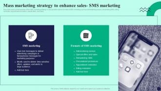 Mass Marketing Strategy To Enhance Sales SMS Detailed Guide To Mass Marketing MKT SS V