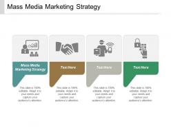 Mass media marketing strategy ppt powerpoint presentation gallery layout ideas cpb