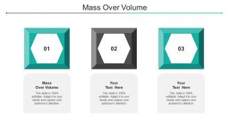 Mass Over Volume Ppt Powerpoint Presentation File Deck Cpb
