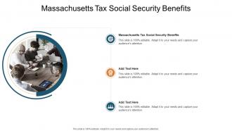 Massachusetts Tax Social Security Benefits In Powerpoint And Google Slides Cpb