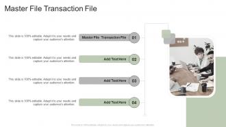 Master File Transaction File In Powerpoint And Google Slides Cpb