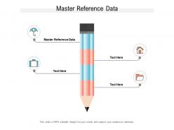 Master reference data ppt powerpoint presentation layouts smartart cpb