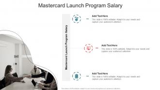 Mastercard Launch Program Salary In Powerpoint And Google Slides Cpb