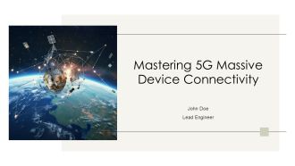 Mastering 5G Massive Device Connectivity PPT Outline AT