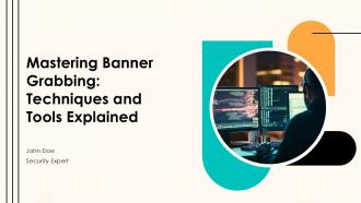 Mastering Banner Grabbing Techniques And Tools Explained Ppt Slides ST AI