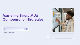 Mastering Binary MLM Compensation Strategies PPT Slides AT