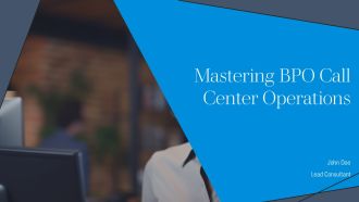 Mastering BPO Call Center Operations PPT Guidelines AT