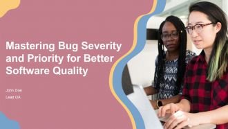 Mastering Bug Severity And Priority For Better Software Quality PPT Structure ACP