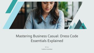 Mastering Business Casual Dress Code Essentials Explained PPT Mockup AT
