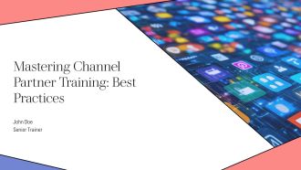 Mastering Channel Partner Training Best Practices PPT Outline AT