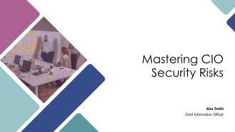 Mastering CIO Security Risks PPT Structure AT