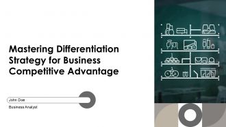 Mastering Differentiation Strategy For Business Competitive Advantage PPT Mockup AT