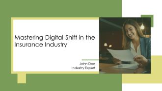Mastering Digital Shift In The Insurance Industry PPT Information AT