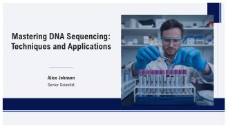 Mastering DNA Sequencing Techniques And Applications PPT Summary AT
