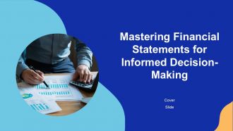 Mastering Financial Statements For Informed Decision Making PPT Information ACP