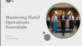 Mastering Hotel Operations Essentials PPT Mockup AT