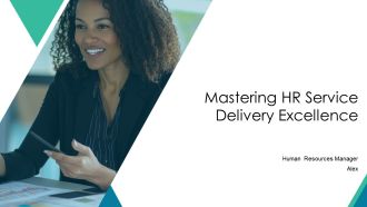 Mastering HR Service Delivery Excellence PPT Information AT