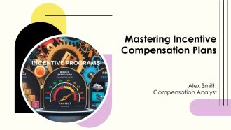 Mastering Incentive Compensation Plans PPT Sample AT