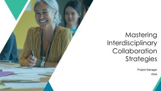 Mastering Interdisciplinary Collaboration Strategies PPT PowerPoint AT