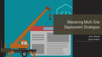Mastering Multi Site Deployment Strategies PPT Mockup AT