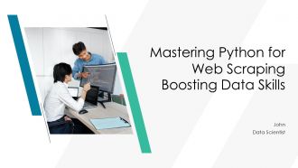 Mastering Python For Web Scraping Boosting Data Skills PPT Example ST AI