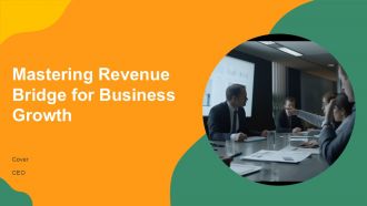 Mastering Revenue Bridge To Unlock Business Growth Potential PPT Template AT