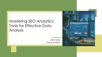 Mastering SEO Analytics Tools For Effective Data Analysis PPT Information AT