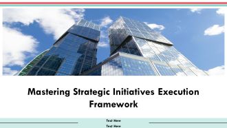 Mastering Strategic Initiatives Execution Framework PPT Summary AT