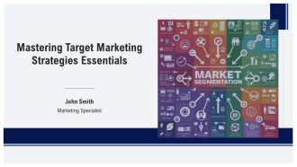 Mastering Target Marketing Strategies Essentials PPT Structure AT