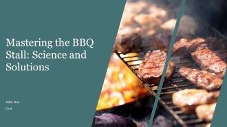 Mastering The BBQ Stall Science And Solutions PPT Structure AT