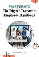 Mastering The Digital Corporate Employee Handbook HB V