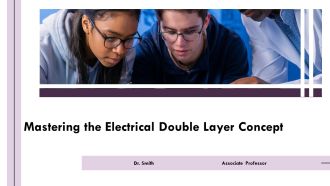 Mastering The Electrical Double Layer Concept PPT Sample AT