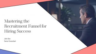 Mastering The Recruitment Funnel For Hiring Success PPT Graphics AT