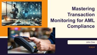Mastering Transaction Monitoring For AML Compliance PPT Outline AT