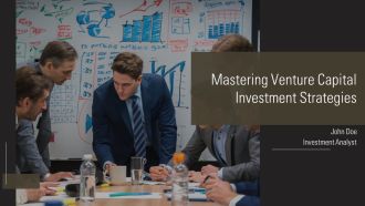 Mastering Venture Capital Investment Strategies PPT Summary AT
