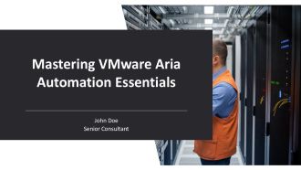 Mastering Vmware Aria Automation Essentials PPT Guidelines AT