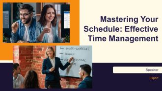 Mastering Your Schedule Effective Time Management PPT Sample AT
