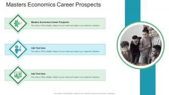 Masters Economics Career Prospects In Powerpoint And Google Slides Cpb