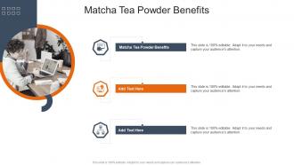 Matcha Tea Powder Benefits In Powerpoint And Google Slides Cpb