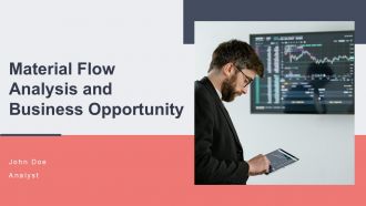 Material Flow Analysis And Business Opportunity PPT Example ST AI Material Flow Analysis And Business Opportunity PPT Example ST AI