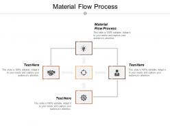 material_flow_process_ppt_powerpoint_presentation_file_graphics_tutorials_cpb_Slide01