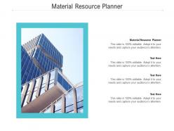 Material resource planner ppt powerpoint presentation gallery example topics cpb