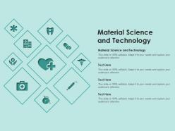 Material science and technology ppt powerpoint presentation infographic graphic images