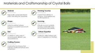 Materials And Craftsmanship Of Crystal Balls Askew PPT Demonstration ACP
