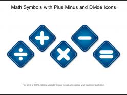 Math symbols with plus minus and divide icons