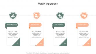 Matrix Approach In Powerpoint And Google Slides Cpb